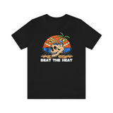 Beat The Heat Tshirt
