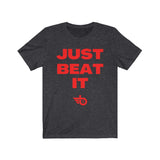 JUST BEAT IT red font T-shirt